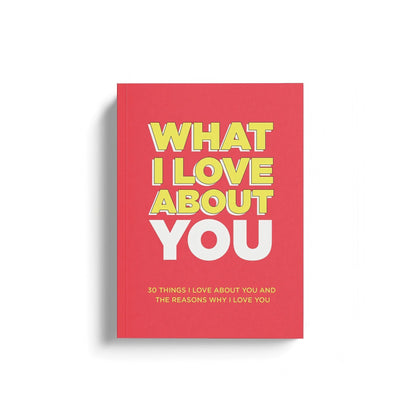 💘 What I Love About You Book