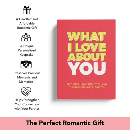 💘 What I Love About You Book